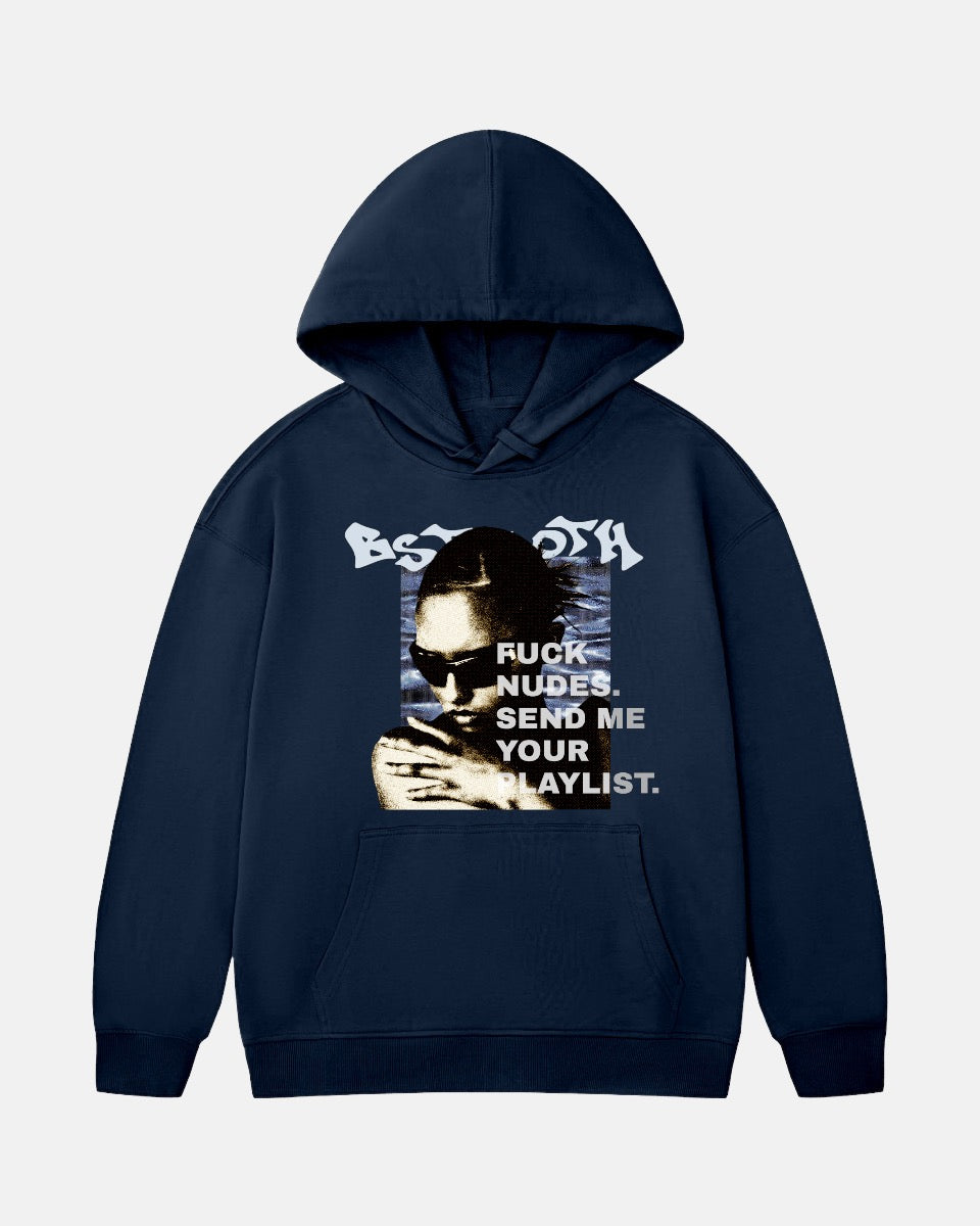 “SEND ME YOUR PLAYLIST” HOODIE